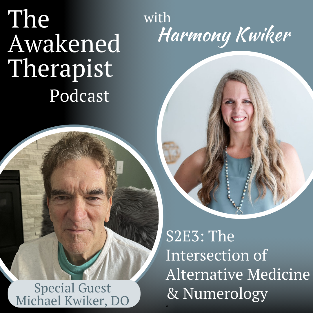 S2E3: The Intersection of Alternative Medicine and Numerology | Michael Kwiker, DO