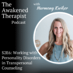 The Awakened Therapist