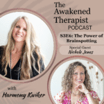The Awakened Therapist