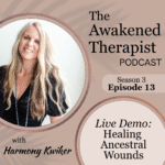 The Awakened Therapist
