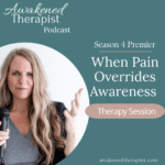 The Awakened Therapist