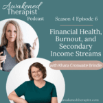 The Awakened Therapist